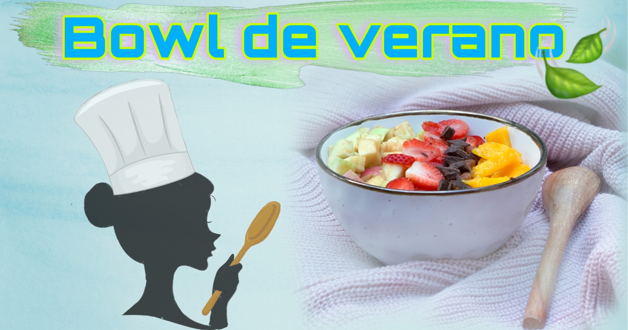 Bowl saludable de verano |Desayuno o merienda saludable